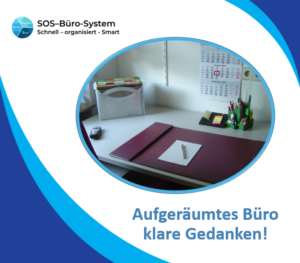 Read more about the article Aufgeräumtes Büro – klare Gedanken